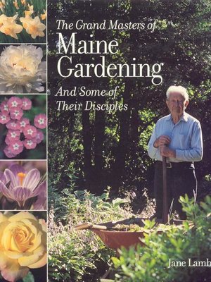 cover image of The Grand Masters of Maine Gardening